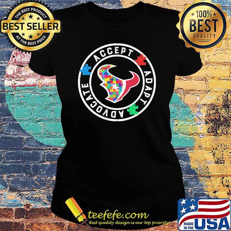 Houston Texans advocate accept adapt autism s Ladies tee Houston Texans advocate accept adapt autism s Ladies tee