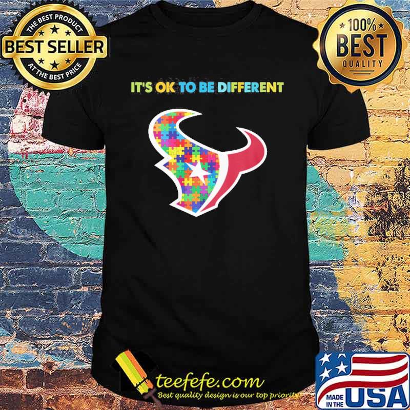 Houston Texans it's ok to be different autism s Unisex Houston Texans it's ok to be different autism s Unisex