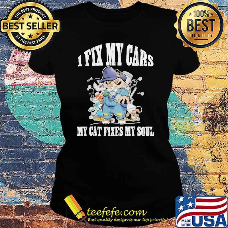 I Fix My Cars My Cat Fixes My Soul Nekojishi DLC - A Sunny Day playthrough s Ladies tee I Fix My Cars My Cat Fixes My Soul Nekojishi DLC - A Sunny Day playthrough s Ladies tee