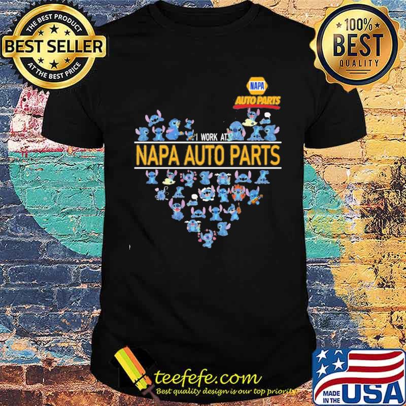 I work at Napa auto parts heart Stitch s Unisex I work at Napa auto parts heart Stitch s Unisex