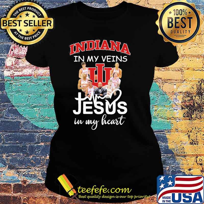 Indiana in my veins Jesus in my heart s Ladies tee Indiana in my veins Jesus in my heart s Ladies tee