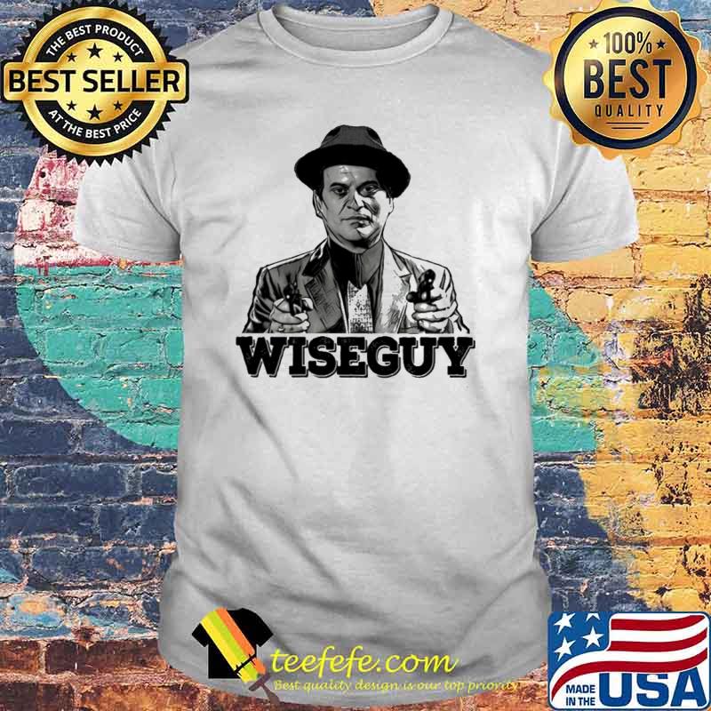 Joe Pesci American actor wiseguy shirt