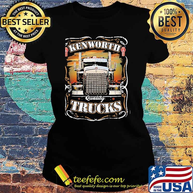 Kenworth quality trucks s Ladies tee Kenworth quality trucks s Ladies tee
