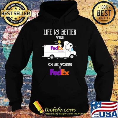 Life is better when FedEx Express you are working at FedEx Snoopy woodstocks shirt