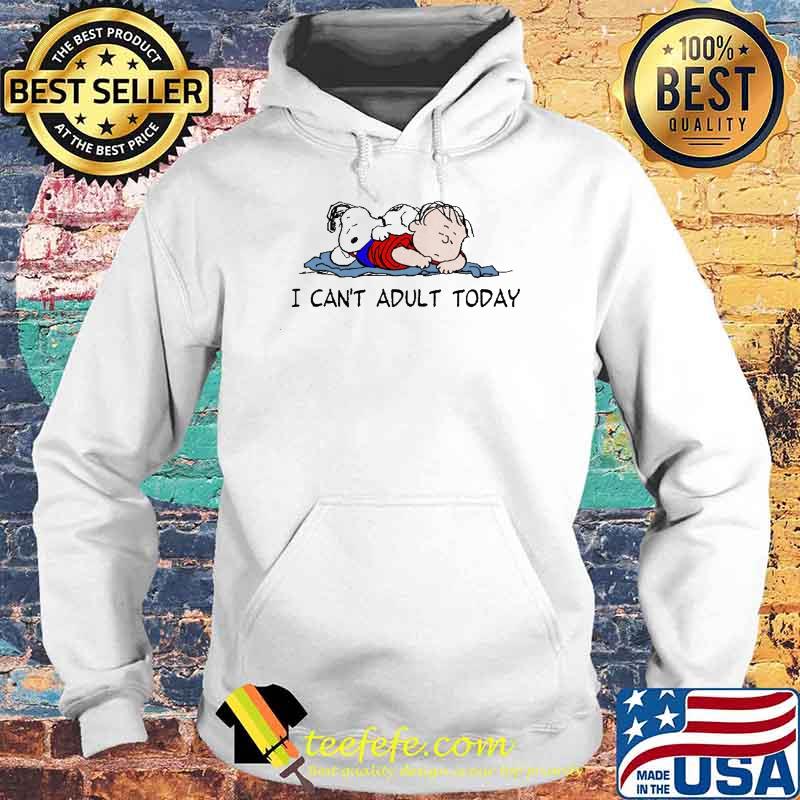 Linus van Pelt I can't adult today snoopy s Hoodie Linus van Pelt I can't adult today snoopy s Hoodie