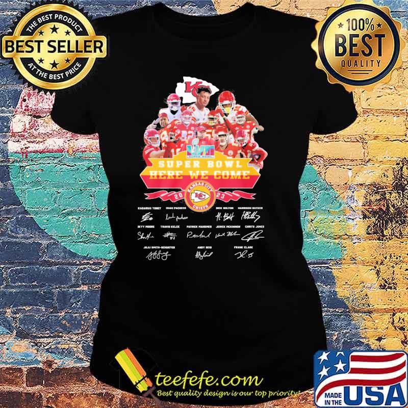 LVII Super bowl here we come 2023 Kansas city Chief signatures s Ladies tee LVII Super bowl here we come 2023 Kansas city Chief signatures s Ladies tee