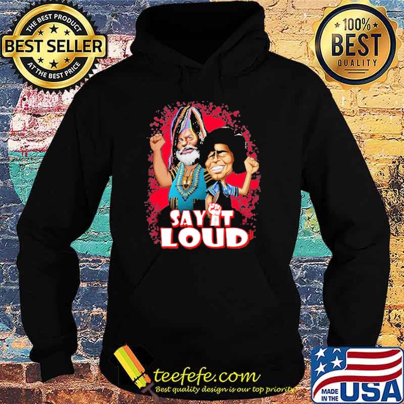Melanin SIT Black History say it loud shirt