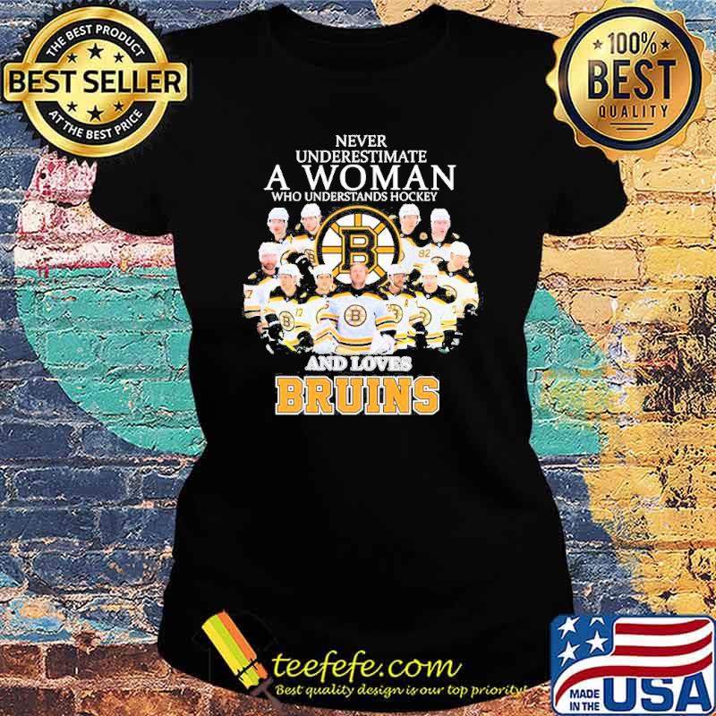 Never Underestimate A Woman Who Understand Hockey And Love Boston Bruins signatures player Shirt Ladies tee Never Underestimate A Woman Who Understand Hockey And Love Boston Bruins signatures player Shirt Ladies tee