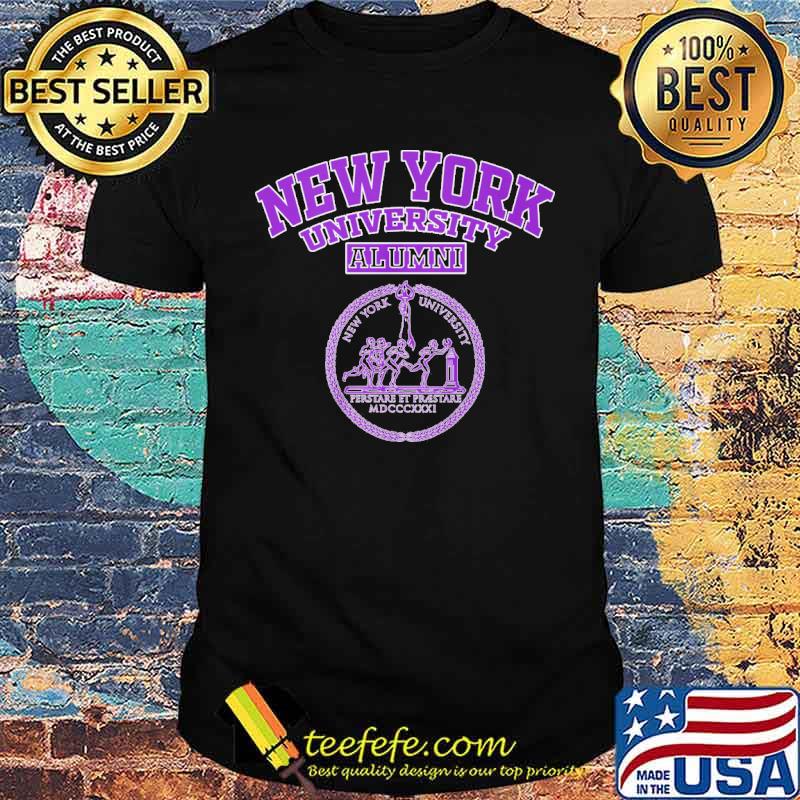 New York University Alumni Perstare et Prastare MDCCCXXXI s Unisex New York University Alumni Perstare et Prastare MDCCCXXXI s Unisex