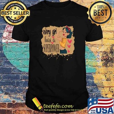 Nice every girl has a superpower gift for women's day hearts T-Shirt