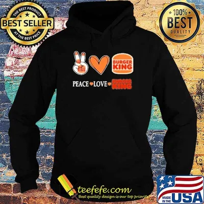 Peace love Burger king heart shirt