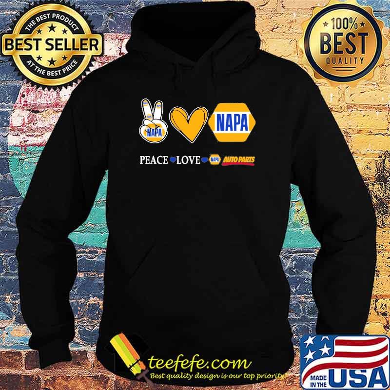 Peace love Napa auto parts heart shirt