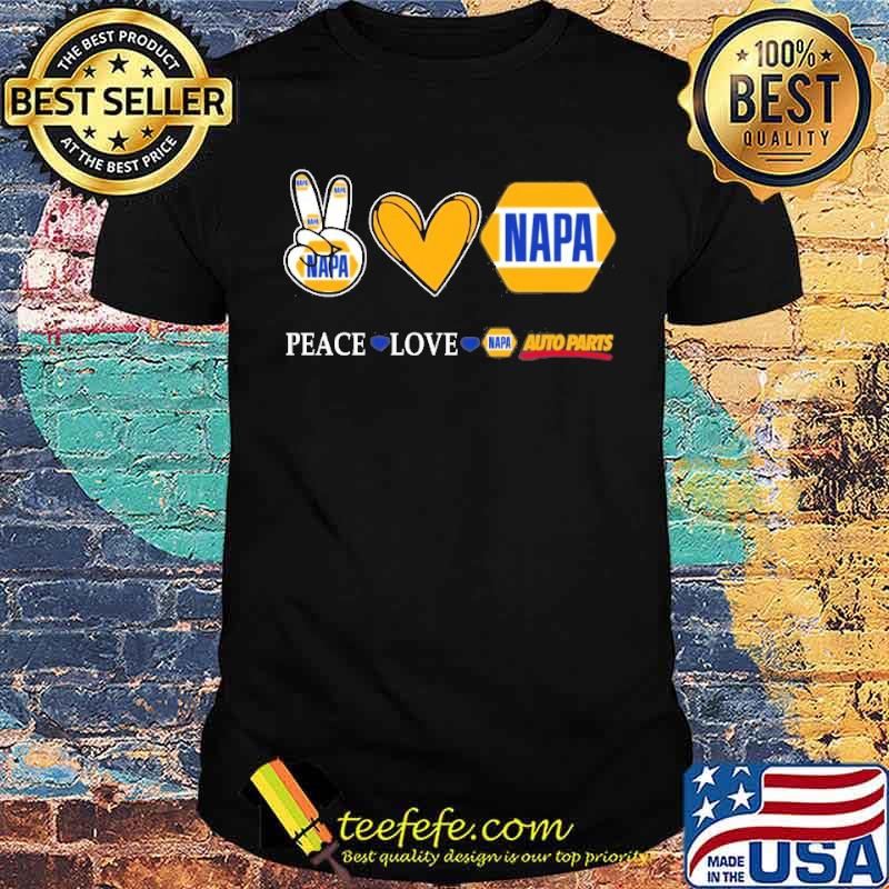 Peace love Napa auto parts heart s Unisex Peace love Napa auto parts heart s Unisex