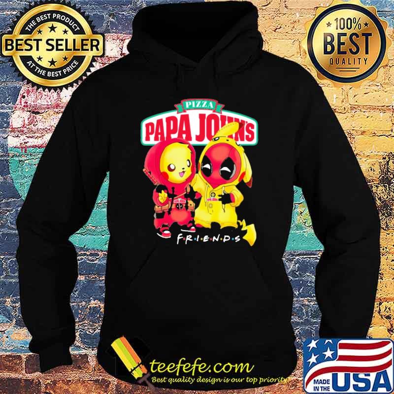 Pizza papa John's friends pikachu and Deadpool shirt