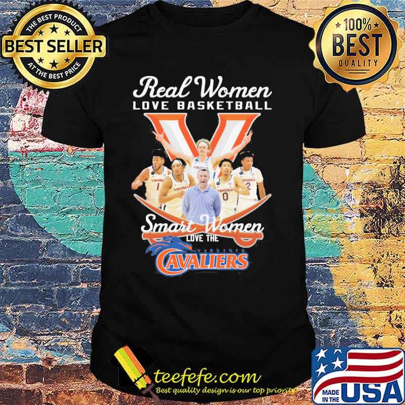 Real women love basketball smart women love the Virginia Cavaliers s Unisex Real women love basketball smart women love the Virginia Cavaliers s Unisex