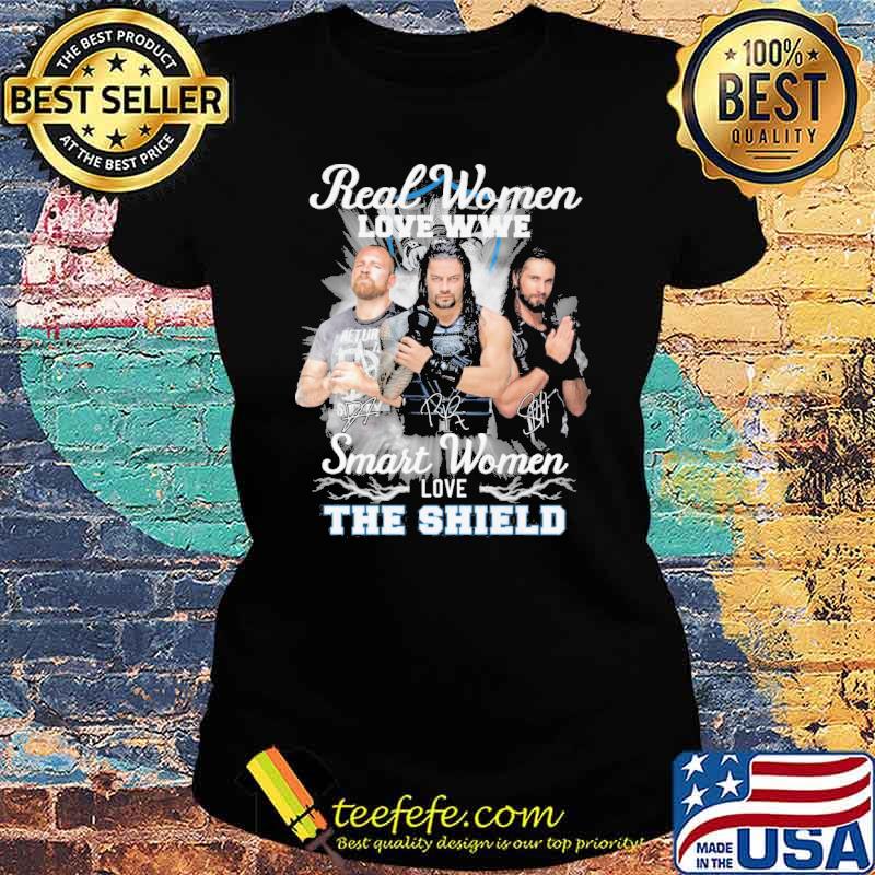 Real women love WWE smart women love the shield signatures s Ladies tee Real women love WWE smart women love the shield signatures s Ladies tee