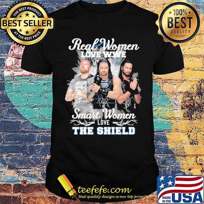 Real women love WWE smart women love the shield signatures s Unisex Real women love WWE smart women love the shield signatures s Unisex