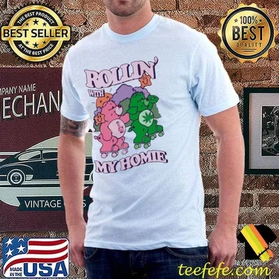 Rollin' With My Homie bear shirt