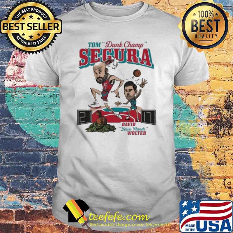 Segura Tom Dunk Champ Vs David Jesus Hands Wolter Shirt