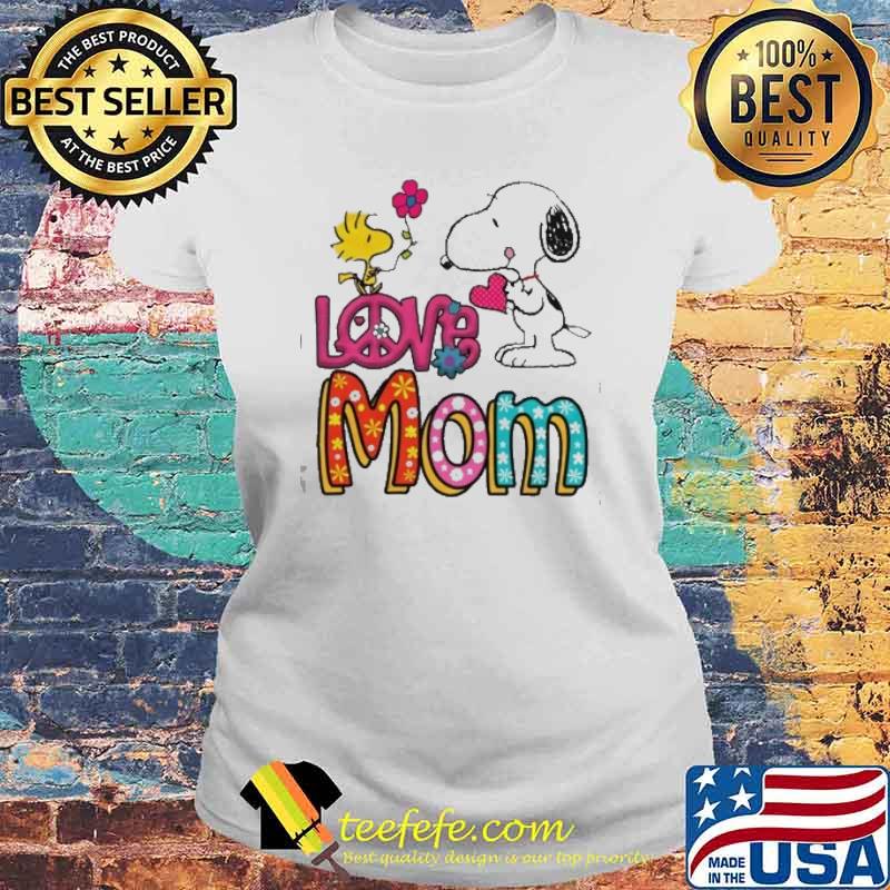 Snoopy and woodstocks love mom flower s Laides tee Snoopy and woodstocks love mom flower s Laides tee