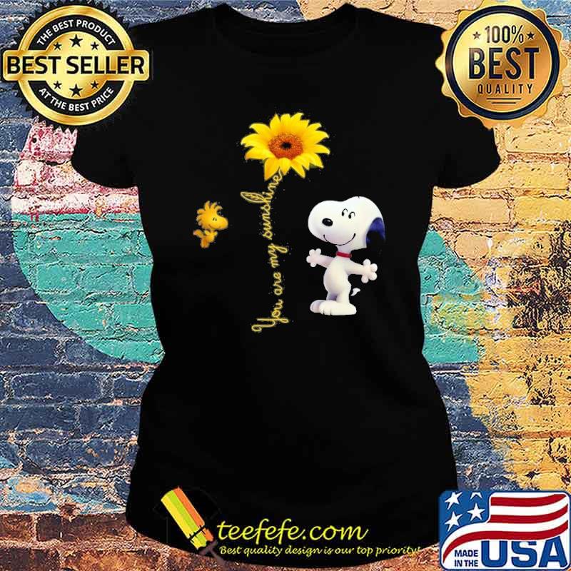 Snoopy woodstocks sunflower you are my sunshine s Ladies tee Snoopy woodstocks sunflower you are my sunshine s Ladies tee