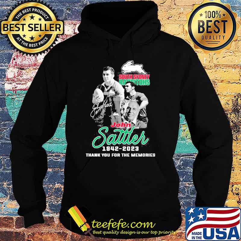 South Sydney Rabbitohs John Sattler 1942-2023 Thank You For The Memories Signature shirt
