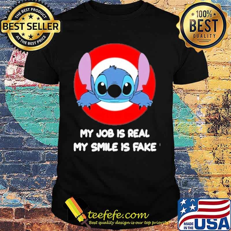 Stitch Target my job is real my smile is fake s Unisex Stitch Target my job is real my smile is fake s Unisex
