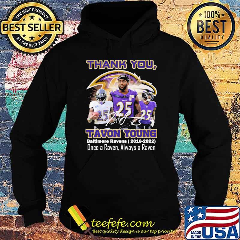 Thank you Tavon young Baltimore Ravens once a raven always a raven signature shirt