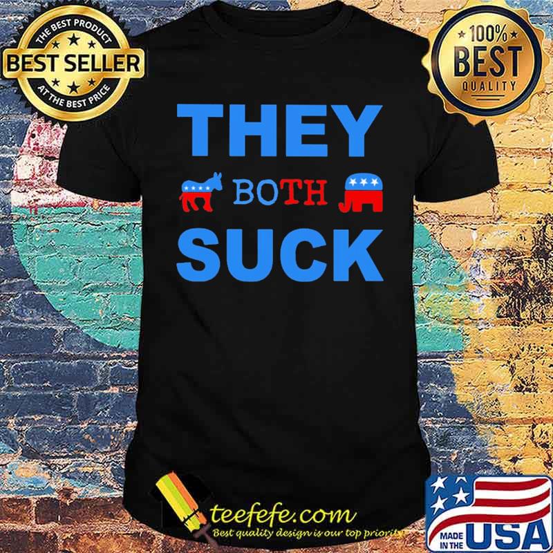 They both suck America flag Trump s Unisex They both suck America flag Trump s Unisex