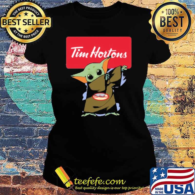 Tim Hortons baby yoda dabbing s Ladies tee Tim Hortons baby yoda dabbing s Ladies tee
