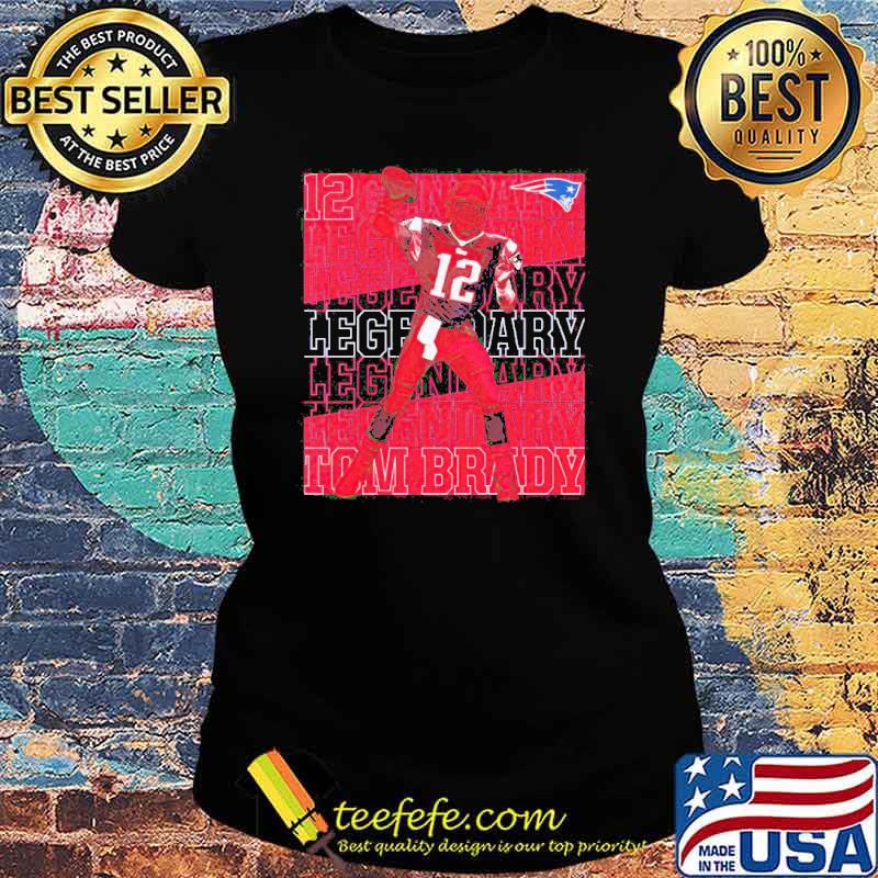 Tom Brady New England Patriots Legendary s Ladies tee Tom Brady New England Patriots Legendary s Ladies tee