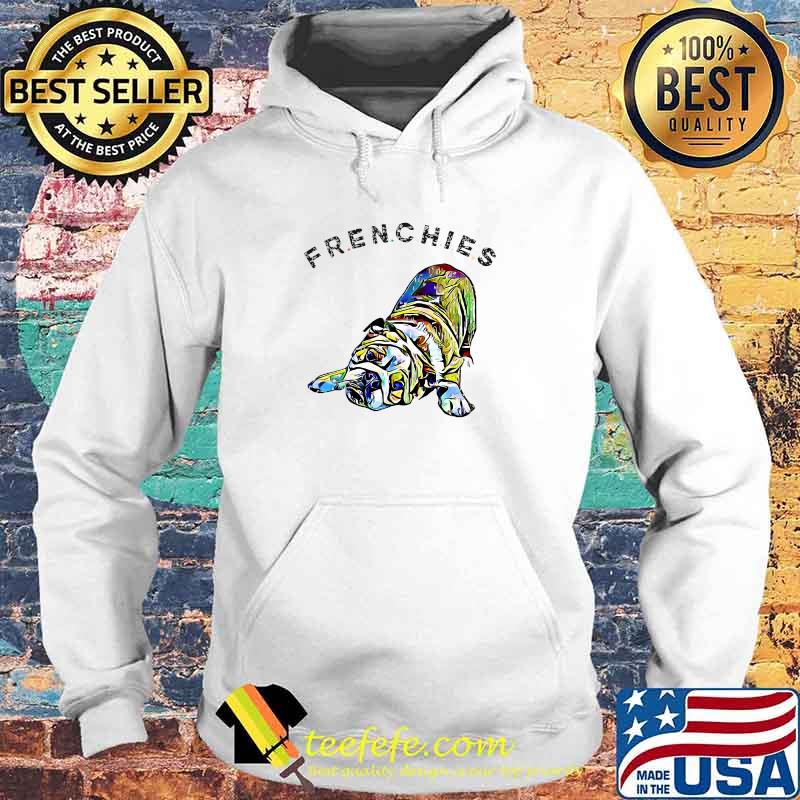 Top french Bulldog For Bulldog Lovers 2023 Tye Die T-Shirt Hoodie Top french Bulldog For Bulldog Lovers 2023 Tye Die T-Shirt Hoodie
