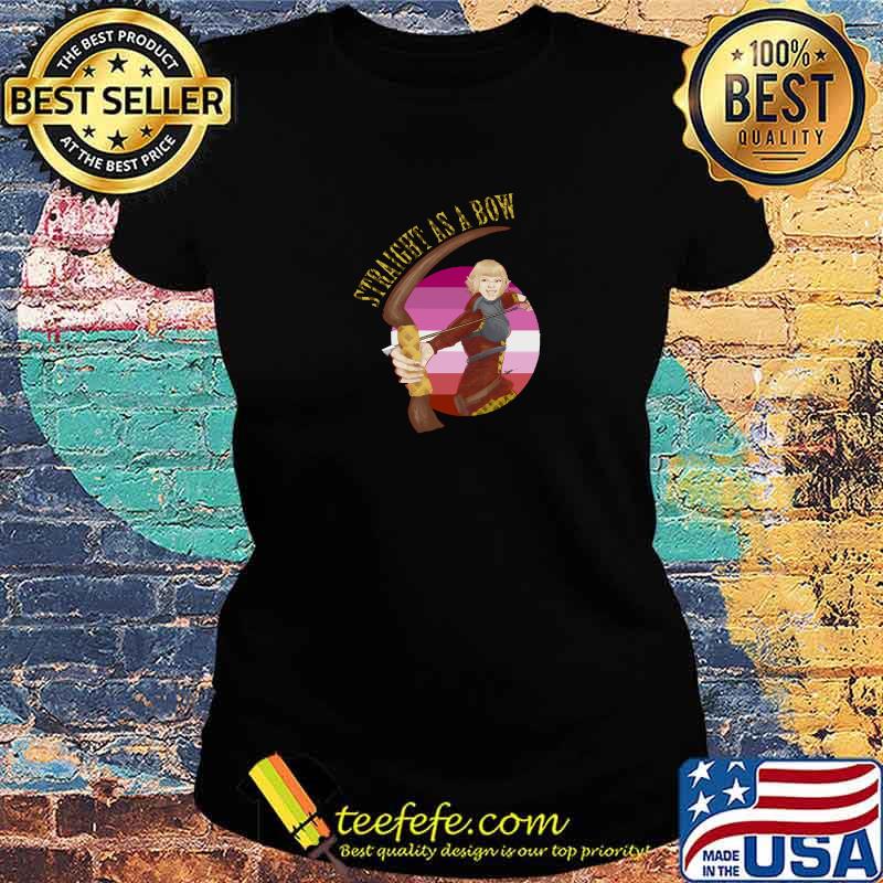 Top sera & Straight As A Bow & Lesbian Pun Vintage T-Shirt Ladies tee Top sera & Straight As A Bow & Lesbian Pun Vintage T-Shirt Ladies tee