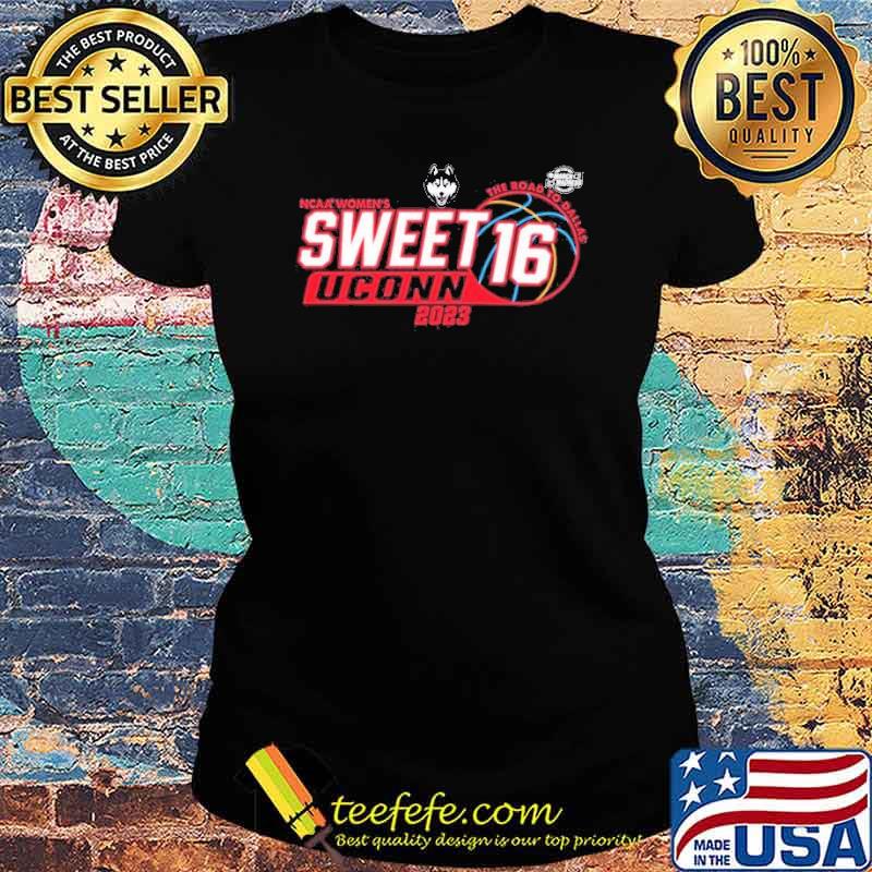Uconn Huskies 2023 NCAA Women’s Basketball Sweet 16 The Road To Dallas March Shirt Ladies tee Uconn Huskies 2023 NCAA Women’s Basketball Sweet 16 The Road To Dallas March Shirt Ladies tee