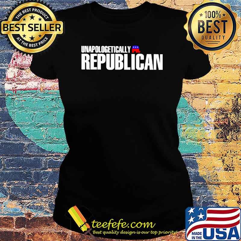 Unapologetically republican Biden s Ladies tee Unapologetically republican Biden s Ladies tee