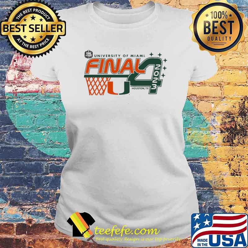 University of Miami 2023 Final Four Houston sport s Laides tee University of Miami 2023 Final Four Houston sport s Laides tee