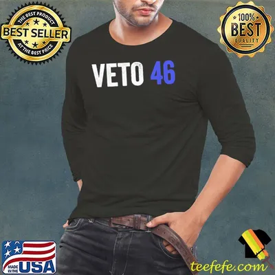Veto 46 Joe Biden Donald Trump shirt