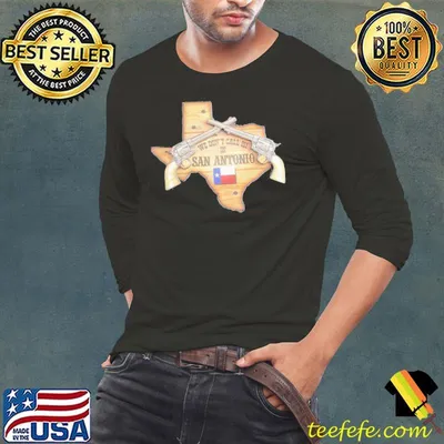 We don't call 911 in San Antonio flag gun shirt