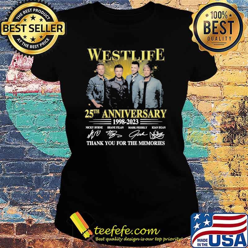 Westlife 25th anniversary 1998 2023 thank you for the memories signatures s Ladies tee Westlife 25th anniversary 1998 2023 thank you for the memories signatures s Ladies tee