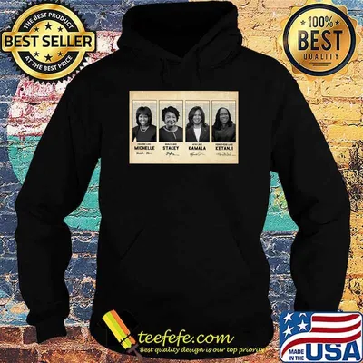 Women's justice Michelle Stacey kamala Ketanji signatures shirt