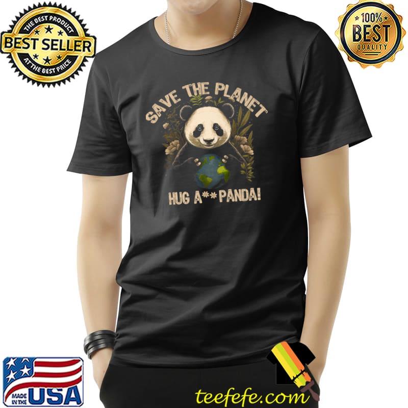 World Earth Day Earthday Cute Panda Save The Planet Earth T-Shirt Unisex World Earth Day Earthday Cute Panda Save The Planet Earth T-Shirt Unisex