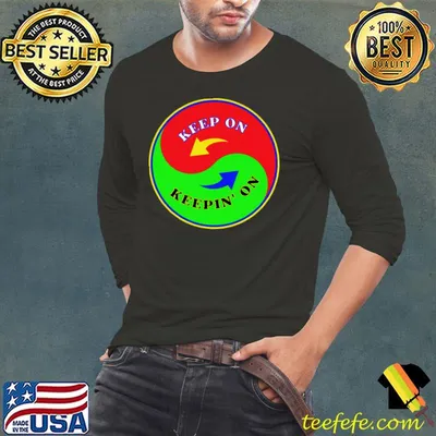 Yin Yang Keep On Keepin On Perseverance Quotes Motivational In White T-Shirt
