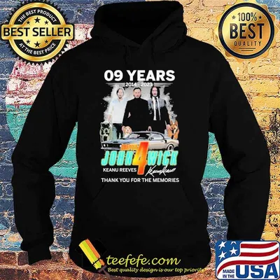 09 years 2014-2023 John Wick Keanu Reeves thank you for the memories signature shirt