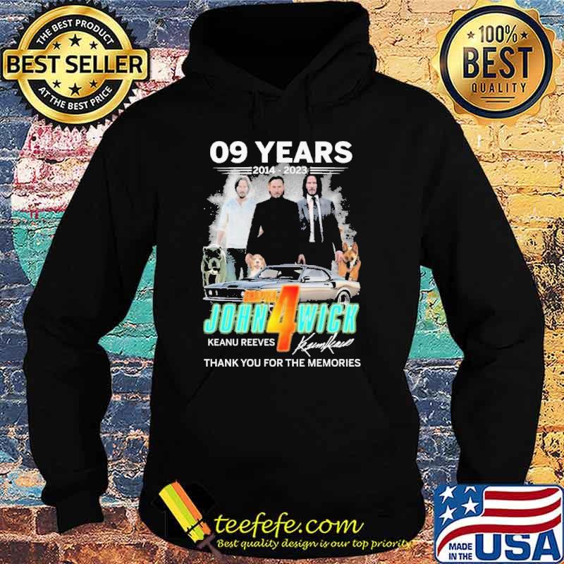 09 years 2014-2023 John Wick Keanu Reeves thank you for the memories signature shirt
