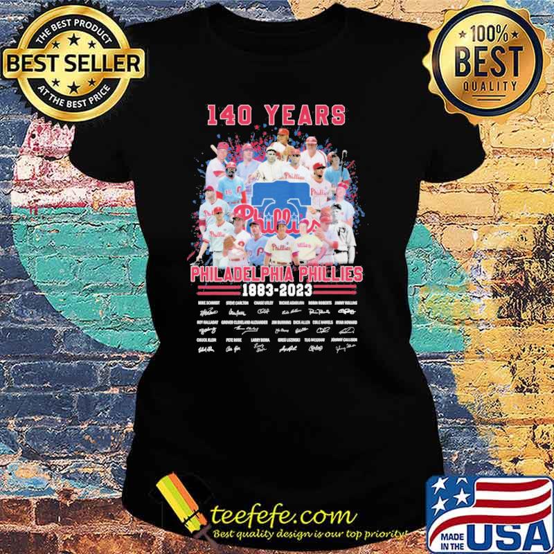 140 Years Of Philadelphia Phillies Baseball Team 1883-2023 Signatures Shirt