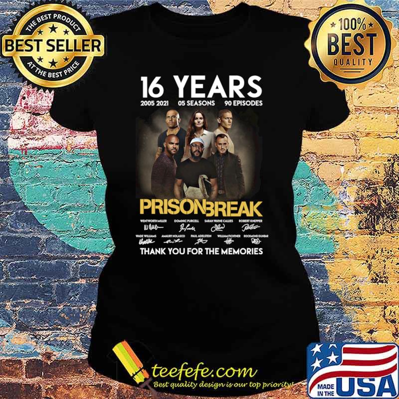 16 Years Prison Break Thank You For The Memories Signatures T-Shirt Ladies tee 16 Years Prison Break Thank You For The Memories Signatures T-Shirt Ladies tee