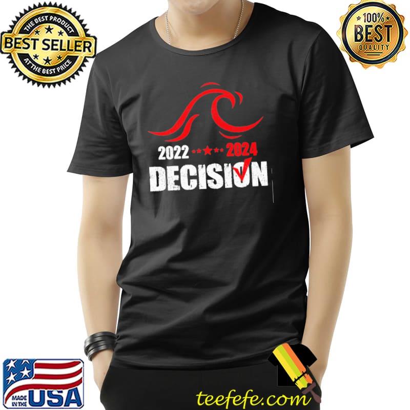 2022 2024 decision Trump s Unisex 2022 2024 decision Trump s Unisex
