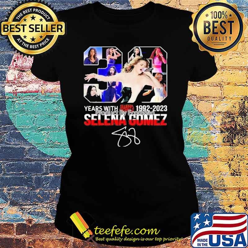 31 years with 1992-2023 Selena Gomez signature s Ladies tee 31 years with 1992-2023 Selena Gomez signature s Ladies tee