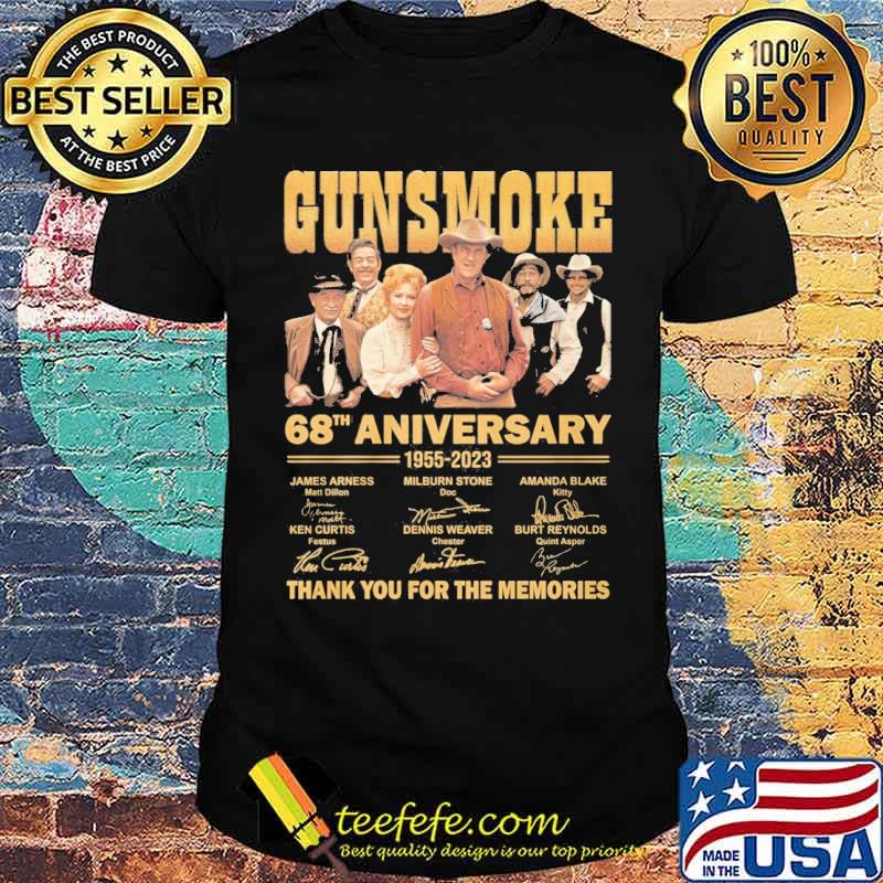 68th Anniversary 1955-2023 Thank You Memories signatures Gun smoke s Unisex 68th Anniversary 1955-2023 Thank You Memories signatures Gun smoke s Unisex