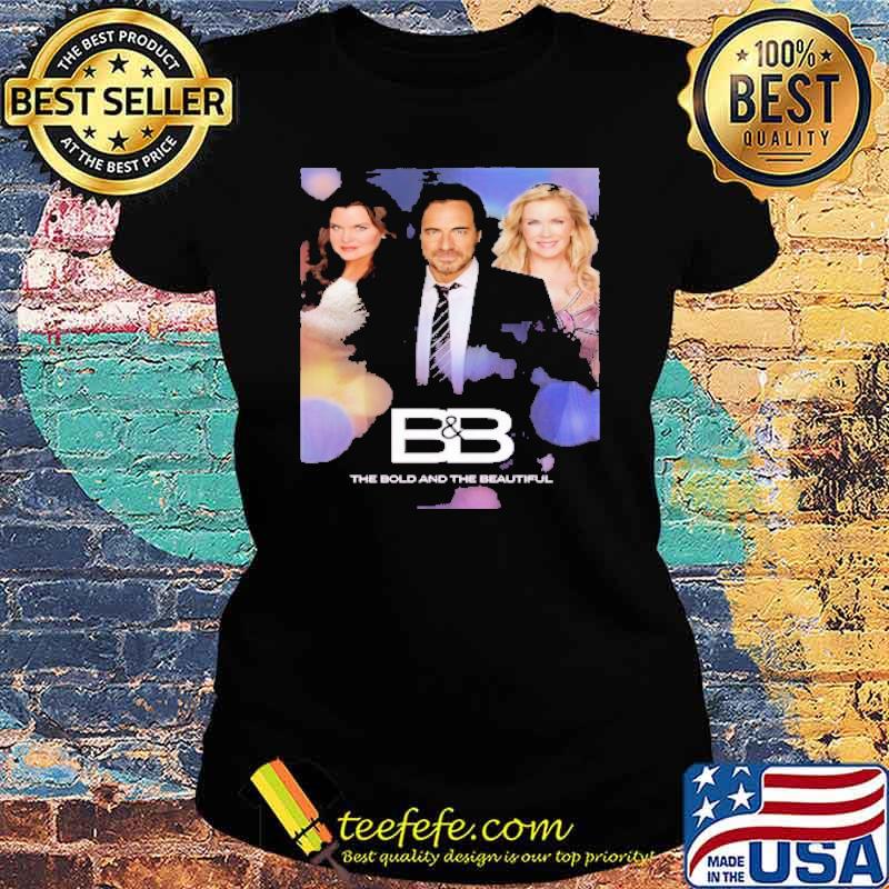 B&B The bold and the beautiful s Ladies tee B&B The bold and the beautiful s Ladies tee